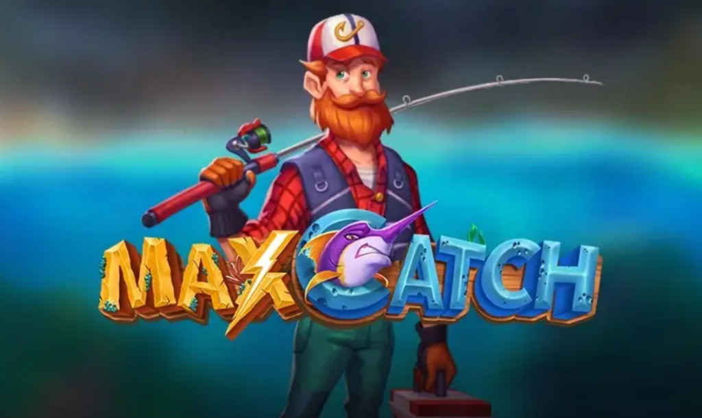 Review of the reliable Max Catch slot excitement and stability in one place 1
